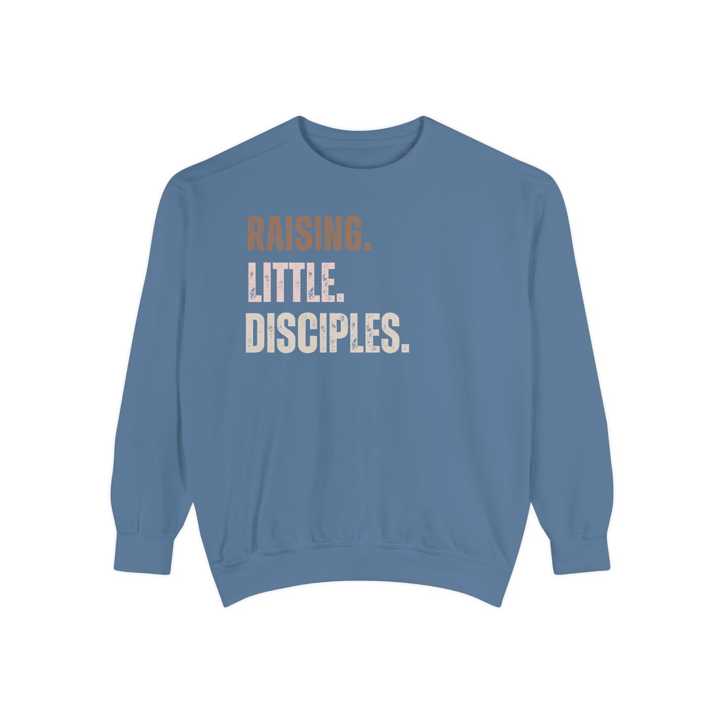 Religious Sweatshirt - Raising Little Disciples